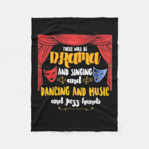 Theatre There will Be Drama Fleece Blanket