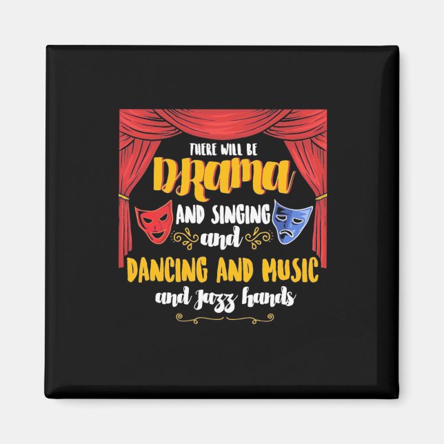 Theatre There will Be Drama Magnet (Front)
