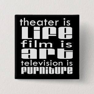 Theatre vs Film vs TV 15 Cm Square Badge