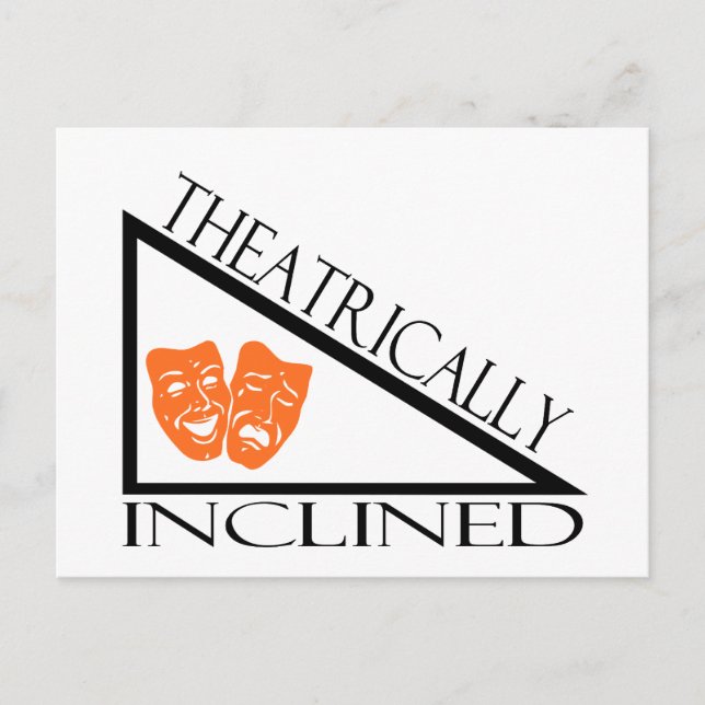 Theatrically Inclined Postcard (Front)