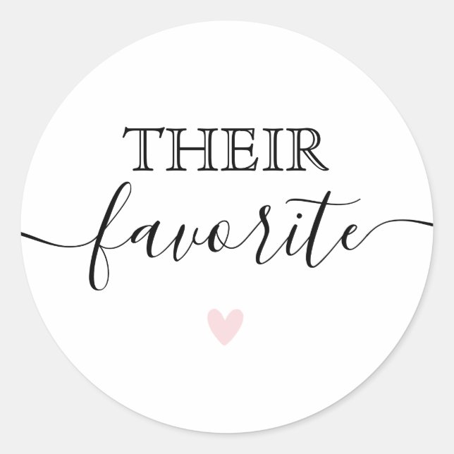 Their Favourite Modern Calligraphy Favour Classic Round Sticker (Front)