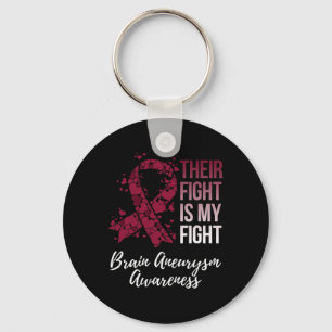 Their Fight Is My Fight Brain Aneurysm Awareness Key Ring