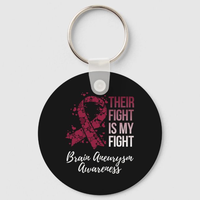 Their Fight Is My Fight Brain Aneurysm Awareness  Key Ring (Front)