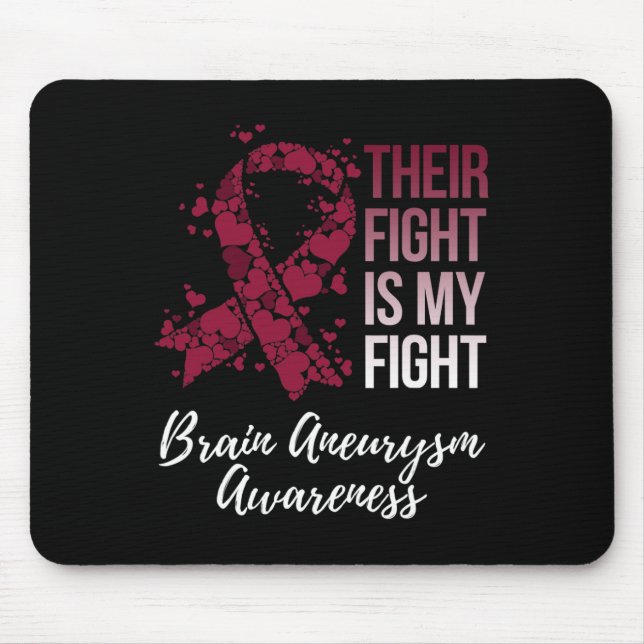 Their Fight Is My Fight Brain Aneurysm Awareness  Mouse Mat (Front)