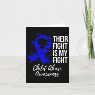 Their Fight Is My Fight Child Abuse Awareness  Card