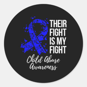 Their Fight Is My Fight Child Abuse Awareness Classic Round Sticker