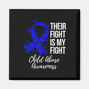 Their Fight Is My Fight Child Abuse Awareness Magnet