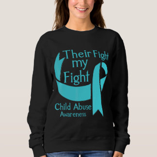 Their Fight Is My Fight Child Abuse Awareness Mont Sweatshirt