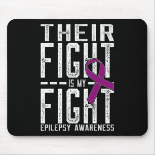Their Fight Is My Fight Epilepsy Awareness Mouse Mat