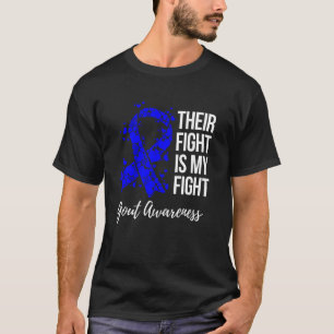 Their Fight Is My Fight Gout Awareness T-Shirt