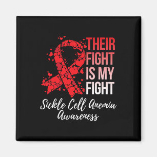 Their Fight Is My Fight Sickle Cell Anaemia Awaren Magnet