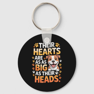 Their Hearts Are As Big As Their Heads - Tbull Dog Key Ring
