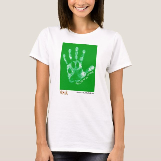 "Their Lives Are In Our Hands" by Michelle Cox T-Shirt (Front)