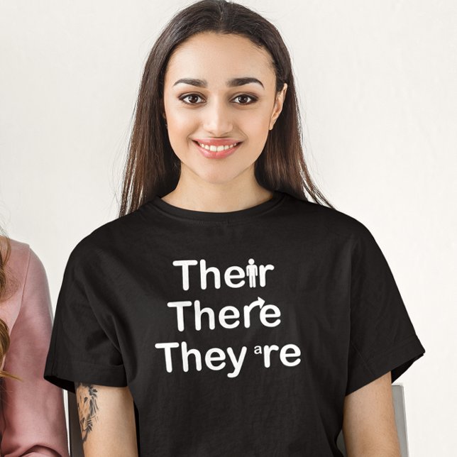 Their There They're Grammar Spelling T-Shirt (Creator Uploaded)