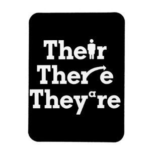 "Their, there, they're"  Magnet
