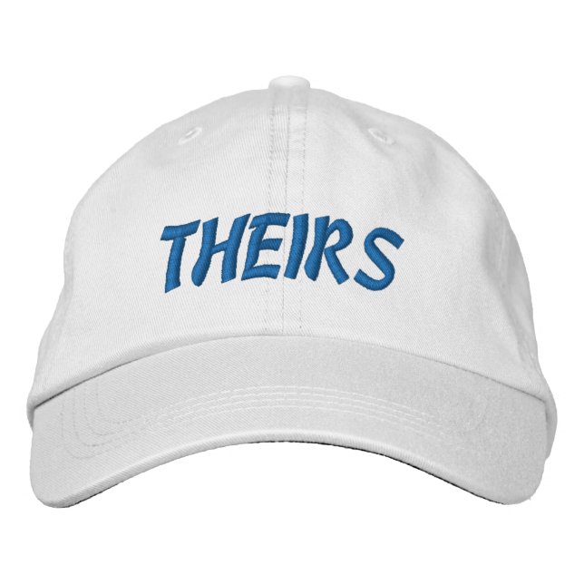 Theirs Embroidered Hat (Front)