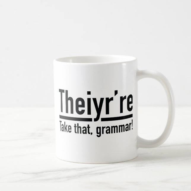 Theiyr're Coffee Mug (Right)