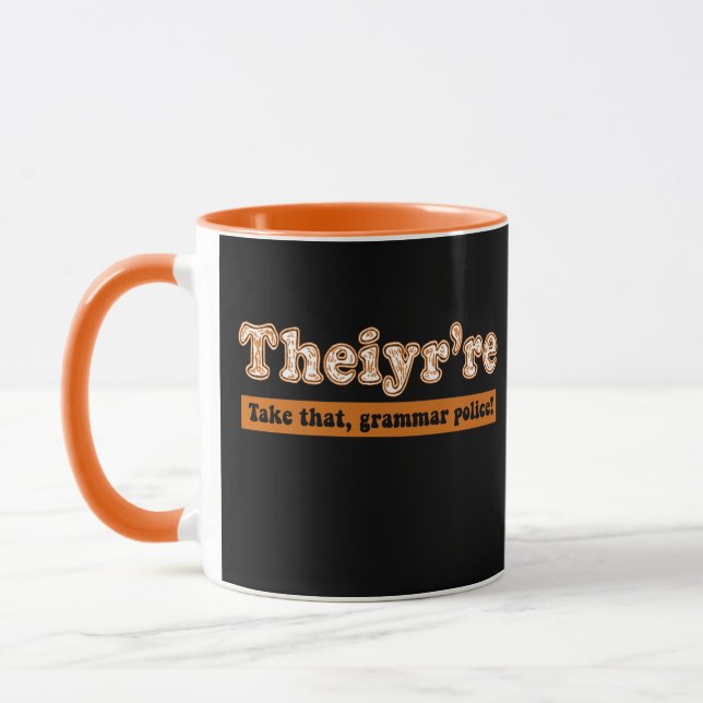 Theiyr're English Teacher Grammar Police Mug (Left)