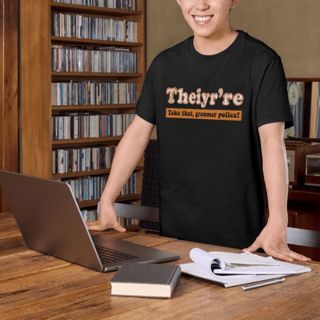Theiyr're English Teacher Grammar Police T-Shirt (Creator Uploaded)