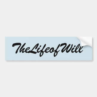 TheLifeofWill cursive bumper sticker