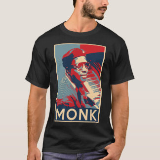 Thelonious Monk Hope Poster - Sizes of Jazz Histor T-Shirt