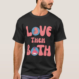 Them Both Pro-life Feminist Rage Feminism  T-Shirt