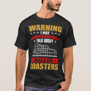 Theme Park Roller Coaster Amusement Ride T-Shirt
