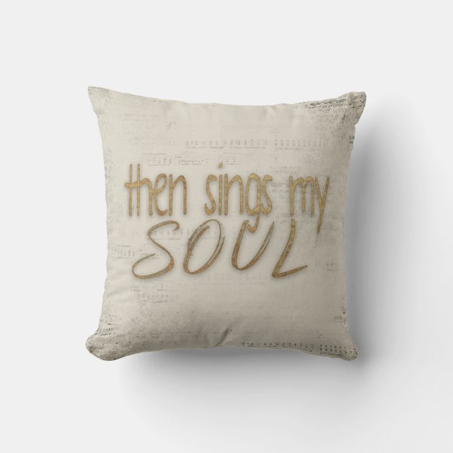 Then Sings My Soul Music Cushion (Front)