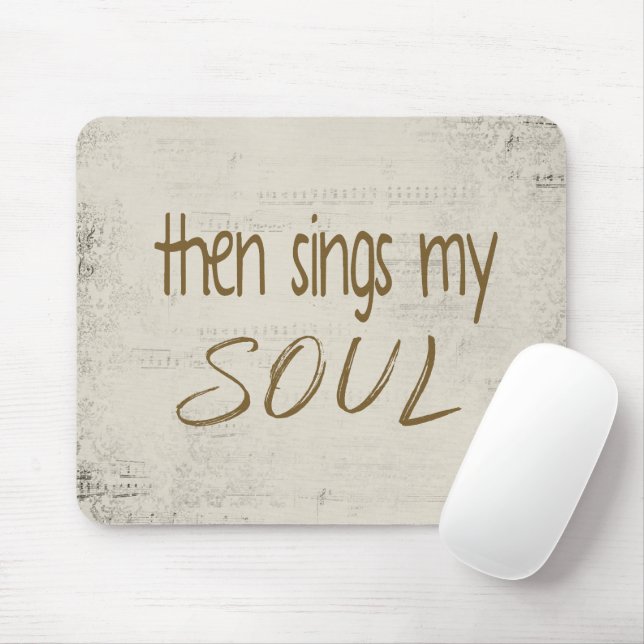 "Then Sings My Soul" Text On Sheet Music Mouse Mat (With Mouse)