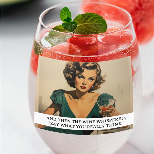 Then the Wine Whispered Funny Retro 50s Saying Stemless Wine Glass (Creator Uploaded)