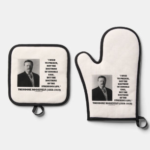 Theodore Roosevelt Doctrine Strenuous Life Quote Oven Mitt & Pot Holder Set