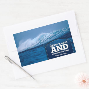 Theodore Roosevelt Inspirational Quote "Believe" Rectangular Sticker