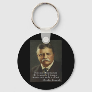 Theodore Roosevelt Meme Anti Trump Tee Key Ring