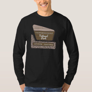 Theodore Roosevelt National Park North Dakota Park T-Shirt