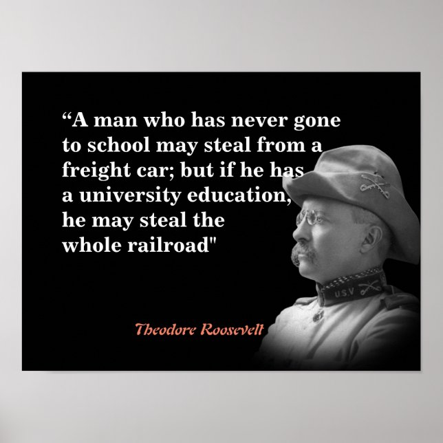 Theodore Roosevelt Quote On Education And Railroad Poster (Front)