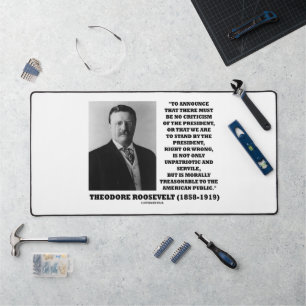 Theodore Roosevelt Treasonable American Public Desk Mat
