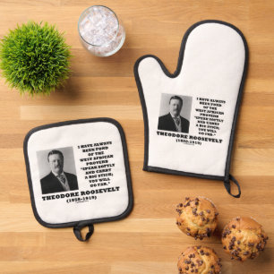Theodore Roosevelt West African Proverb Stick Qte Oven Mitt & Pot Holder Set