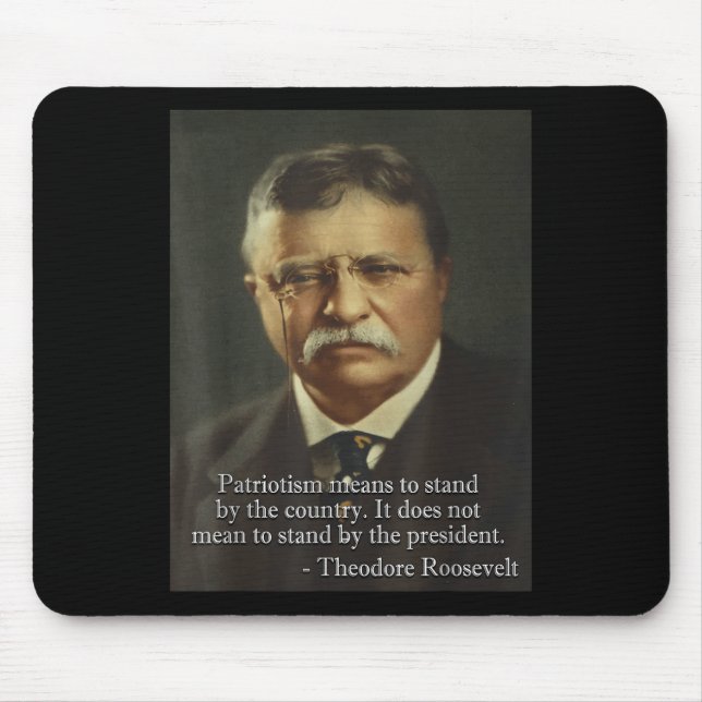 Theodore Teddy Roosevelt Meme _ Anti Trump Tee  Mouse Mat (Front)