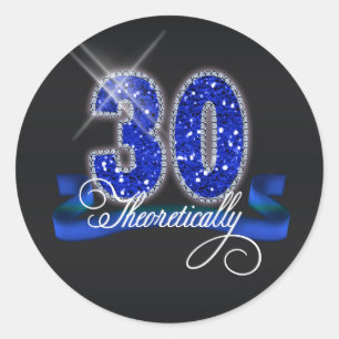 Theoretically Thirty Sparkle ID191 Classic Round Sticker