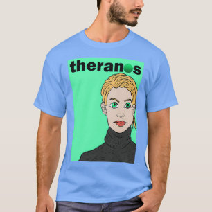 theranos merch T-Shirt