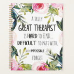 Therapist Appreciation Gift Thank you Quote Planner<br><div class="desc">Therapist Appreciation Gift Thank you Quote - great quote - art prints on various materials. A great gift idea to brighten up your home. Also buy this artwork on phone cases, apparel, mugs, pillows and more. Poster and Art Print on clothing and for your wall – various backgrounds – great...</div>
