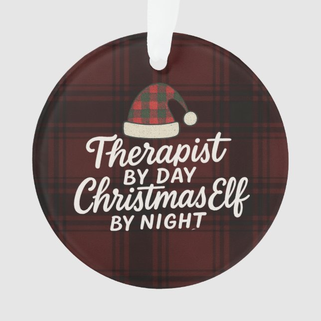 Therapist by Day, Christmas Elf by Night Ornament (Front)