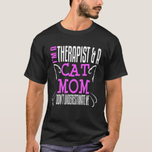 Therapist Cat Mom Counselor Social Worker Psycholo T-Shirt