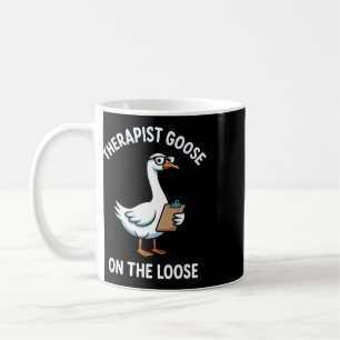 Therapist Goose On The Loose Counsellor Mental The Coffee Mug