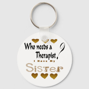 Therapist Sister Key Ring