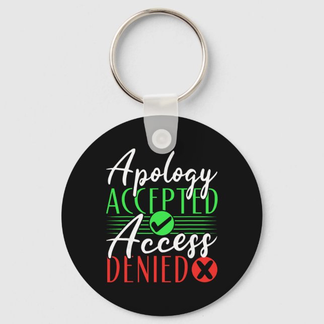 Therapist Support Therapy Apology Accepted Access  Key Ring (Front)