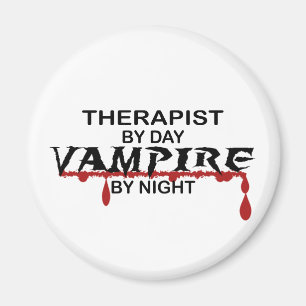 Therapist Vampire by Night Magnet