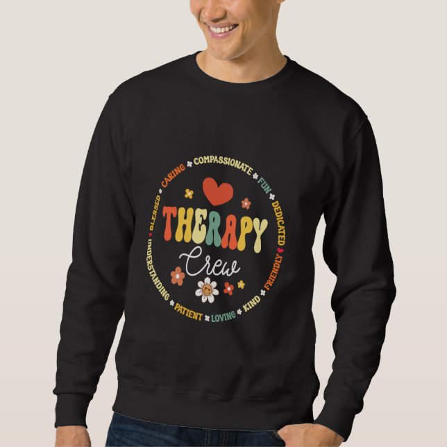 Therapy Crew PT, OT SLP Occupational Therapist Wee Sweatshirt (Front)