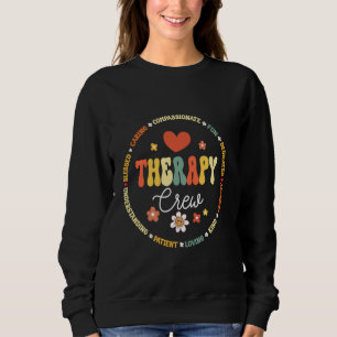 Therapy Crew PT, OT SLP Occupational Therapist Wee Sweatshirt