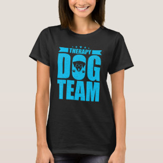 Therapy Dog Design - Therapy Dog Team T-Shirt